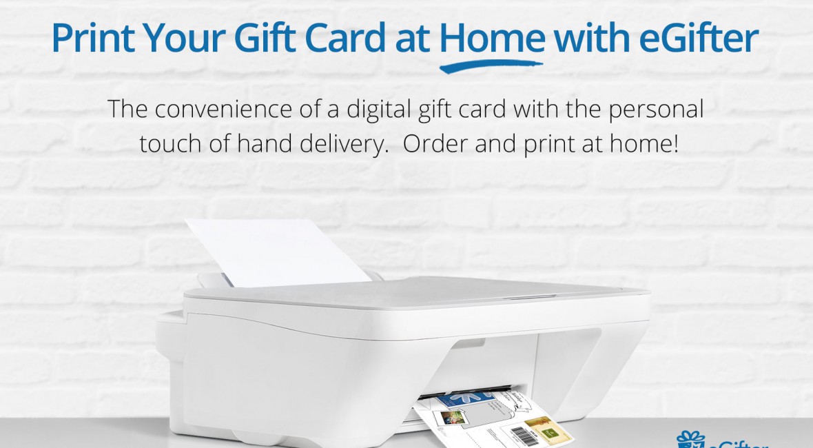 Print at home Gift Cards eGifter
